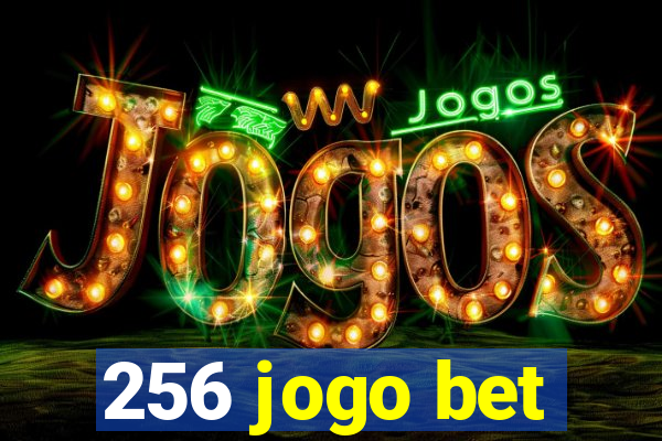 256 jogo bet